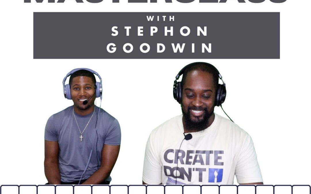 Masterclass with Stephon Goodwin